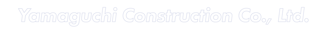 Yamaguchi Construction Co., Ltd.
